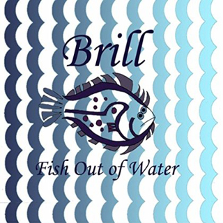 'Fish Out of Water' album cover by Brill