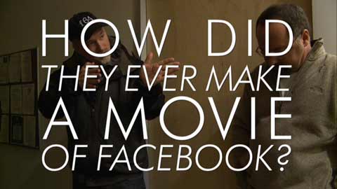 How Did They Ever Make A Movie About Facebook? opening text on the Special Features DVD of The Social Network.